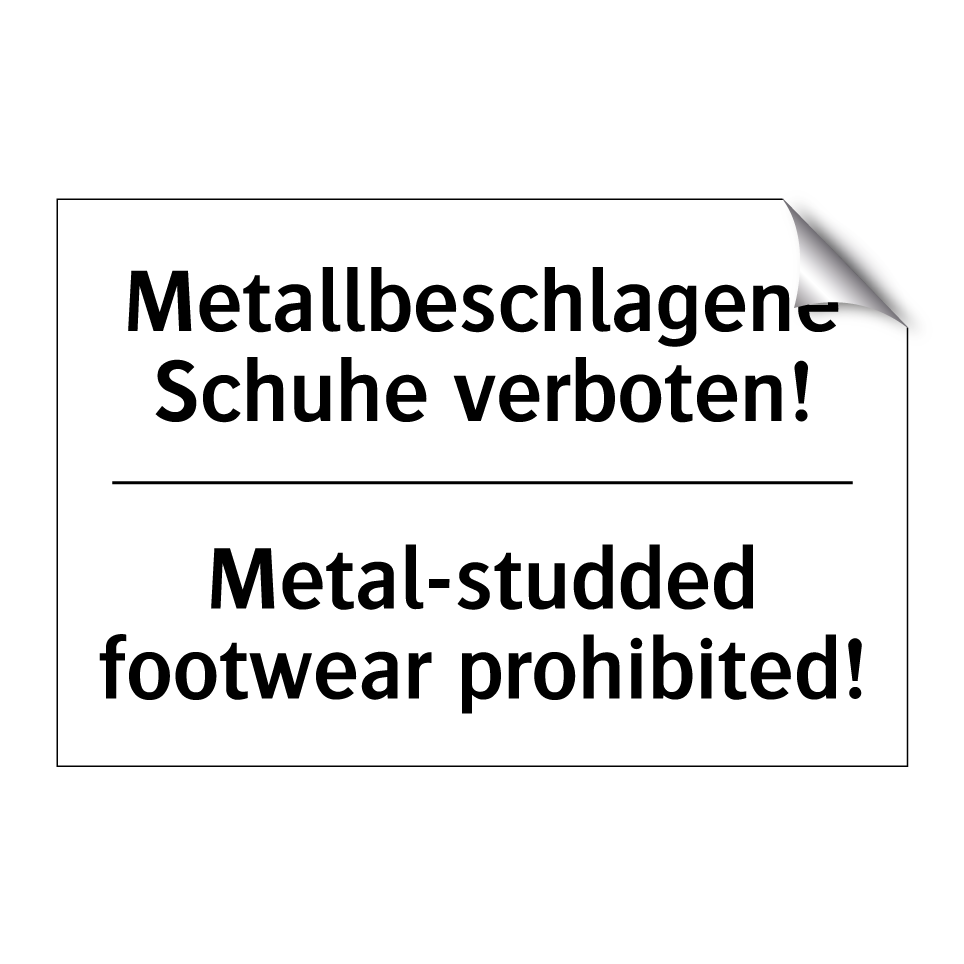 Metallbeschlagene Schuhe verboten!/.../ - Metal-studded footwear prohibited!/.../