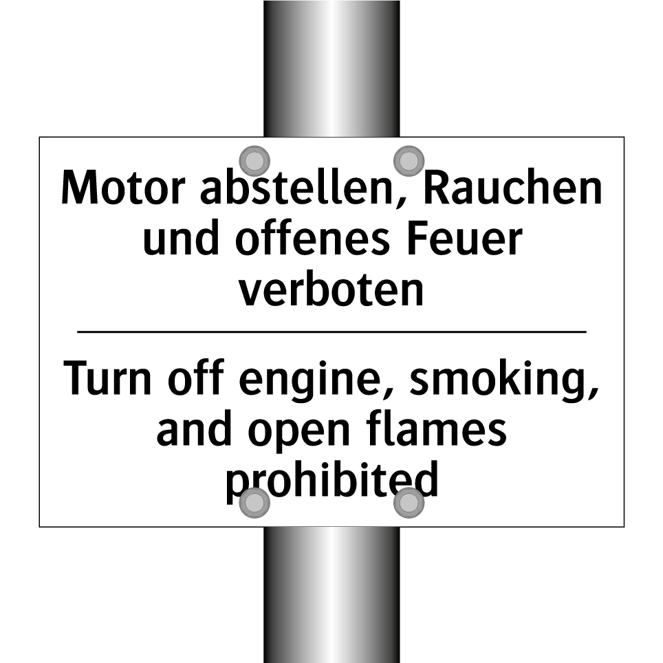 Motor abstellen, Rauchen und offenes /.../ - Turn off engine, smoking, and /.../