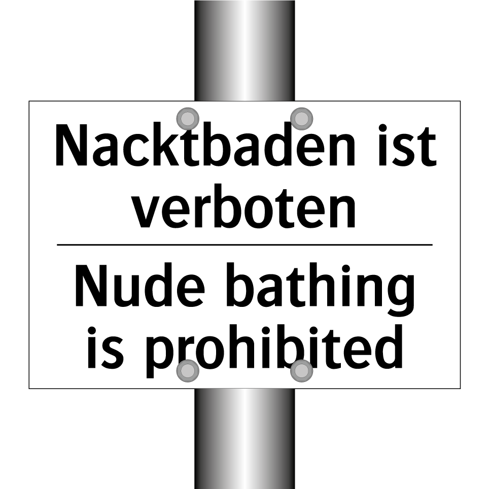 Nacktbaden ist verboten - Nude bathing is prohibited