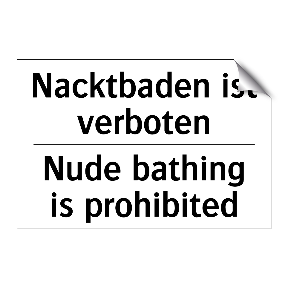 Nacktbaden ist verboten - Nude bathing is prohibited