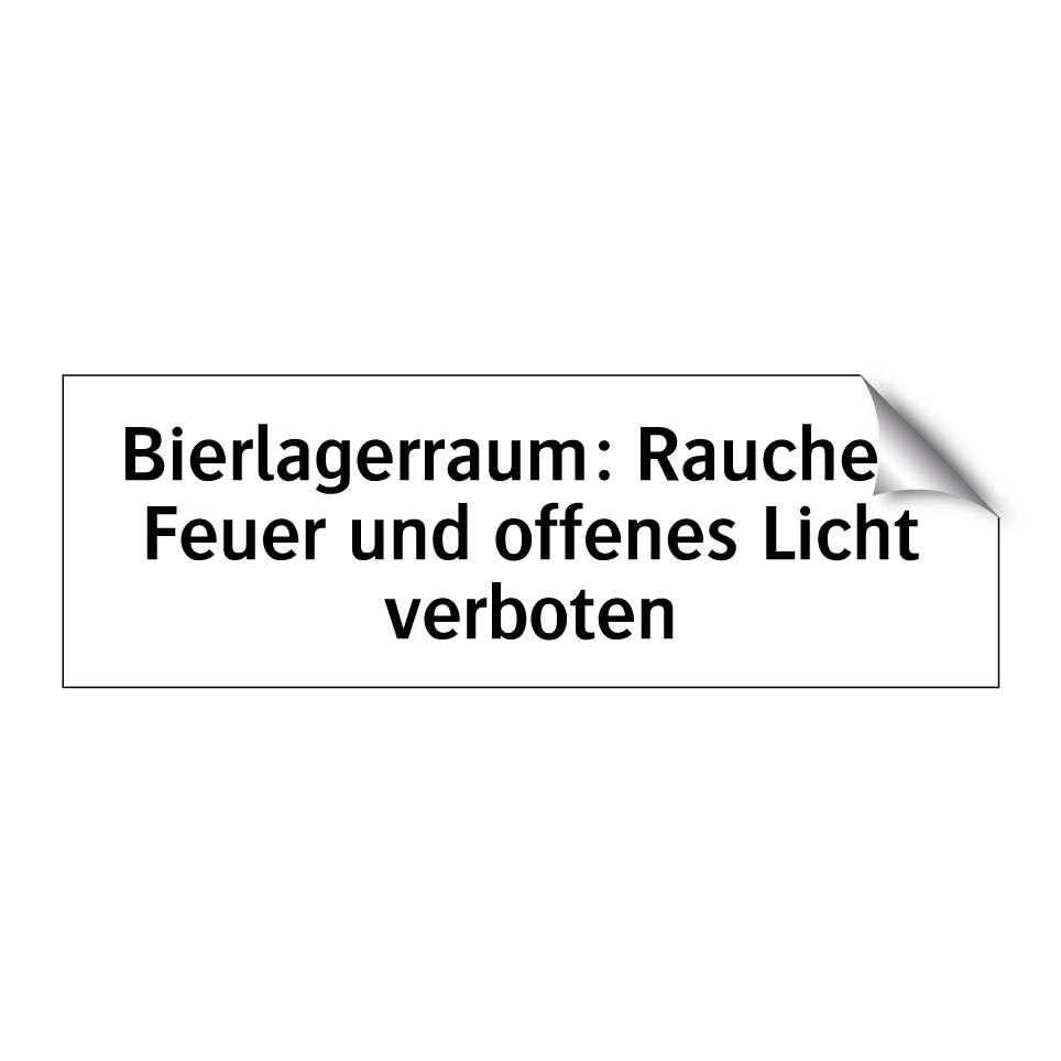 Bierlagerraum: Rauchen, Feuer und offenes Licht verboten