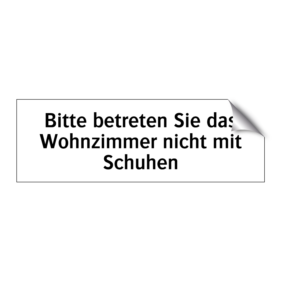 Bitte betreten Sie das Wohnzimmer nicht mit Schuhen