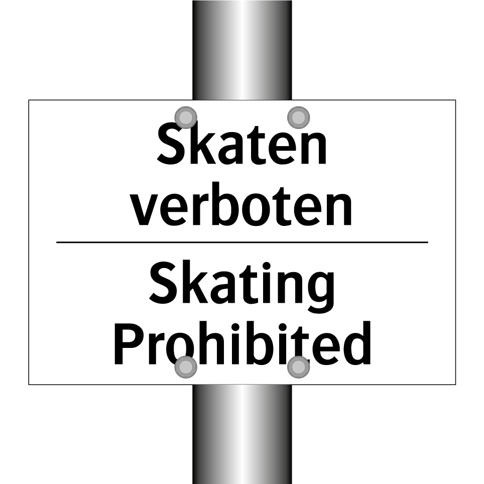 Skaten verboten - Skating Prohibited
