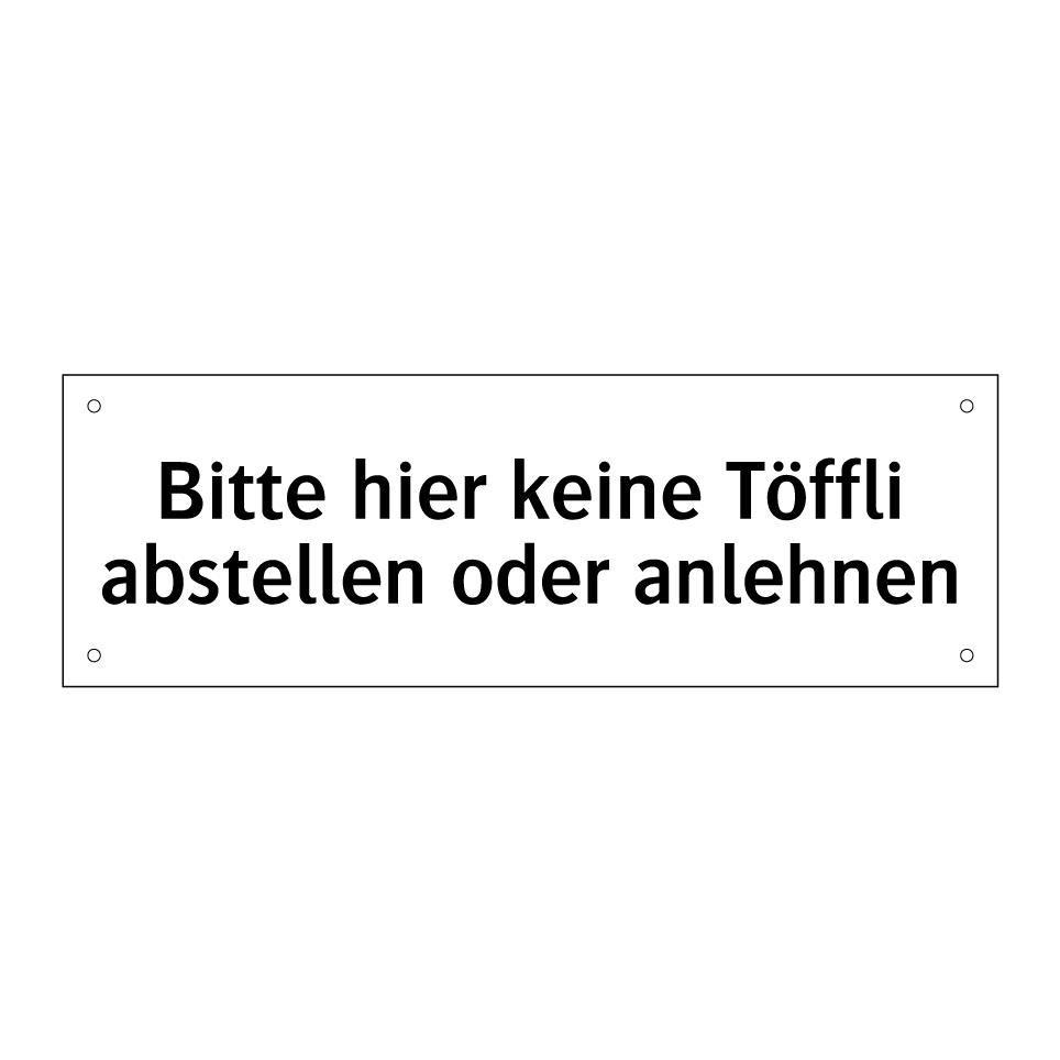 Bitte hier keine Töffli abstellen oder anlehnen