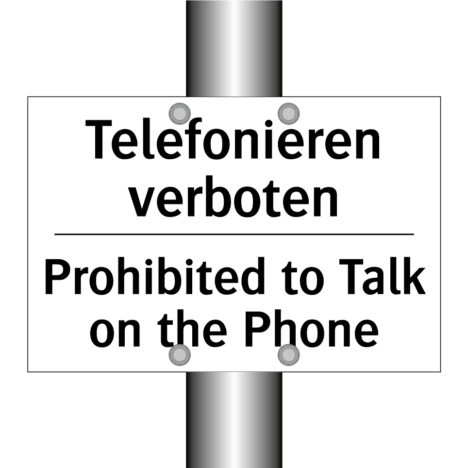 Telefonieren verboten - Prohibited to Talk on the Phone/.../