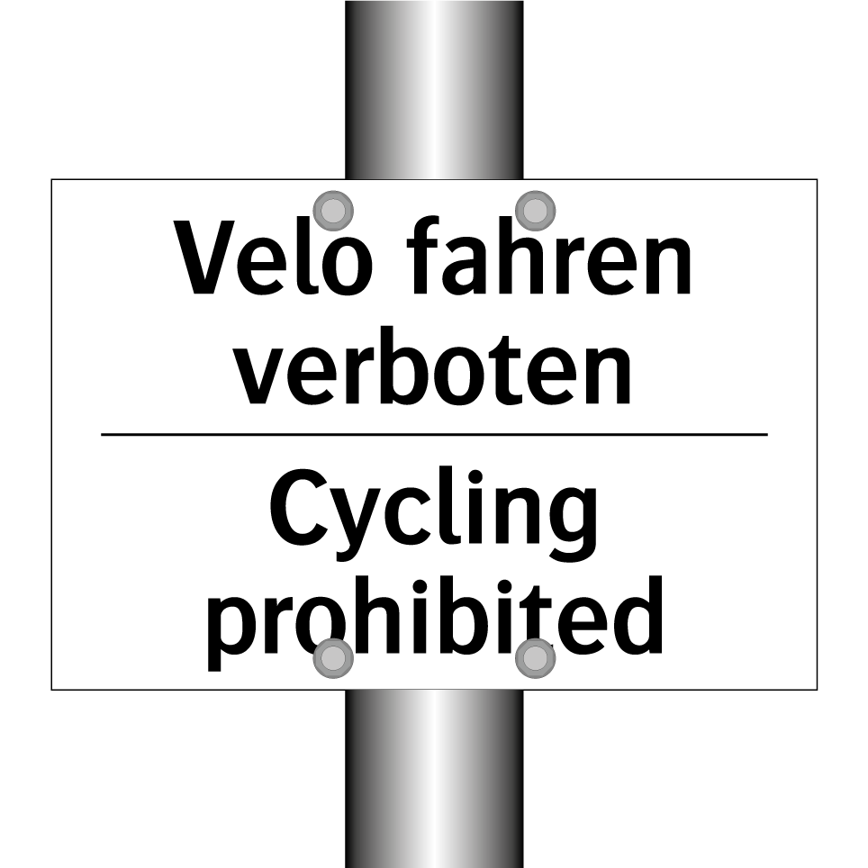 Velo fahren verboten - Cycling prohibited