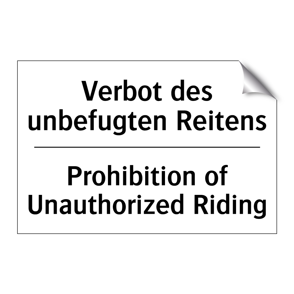 Verbot des unbefugten Reitens - Prohibition of Unauthorized Riding/.../