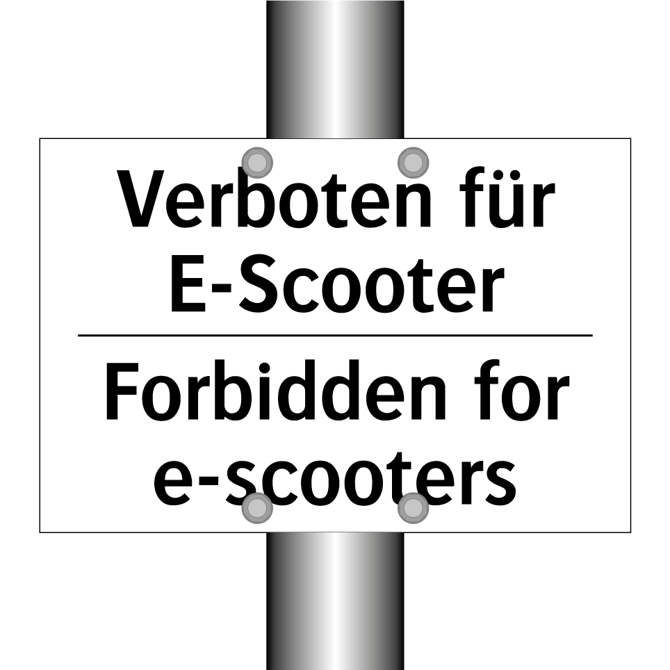 Verboten für E-Scooter - Forbidden for e-scooters