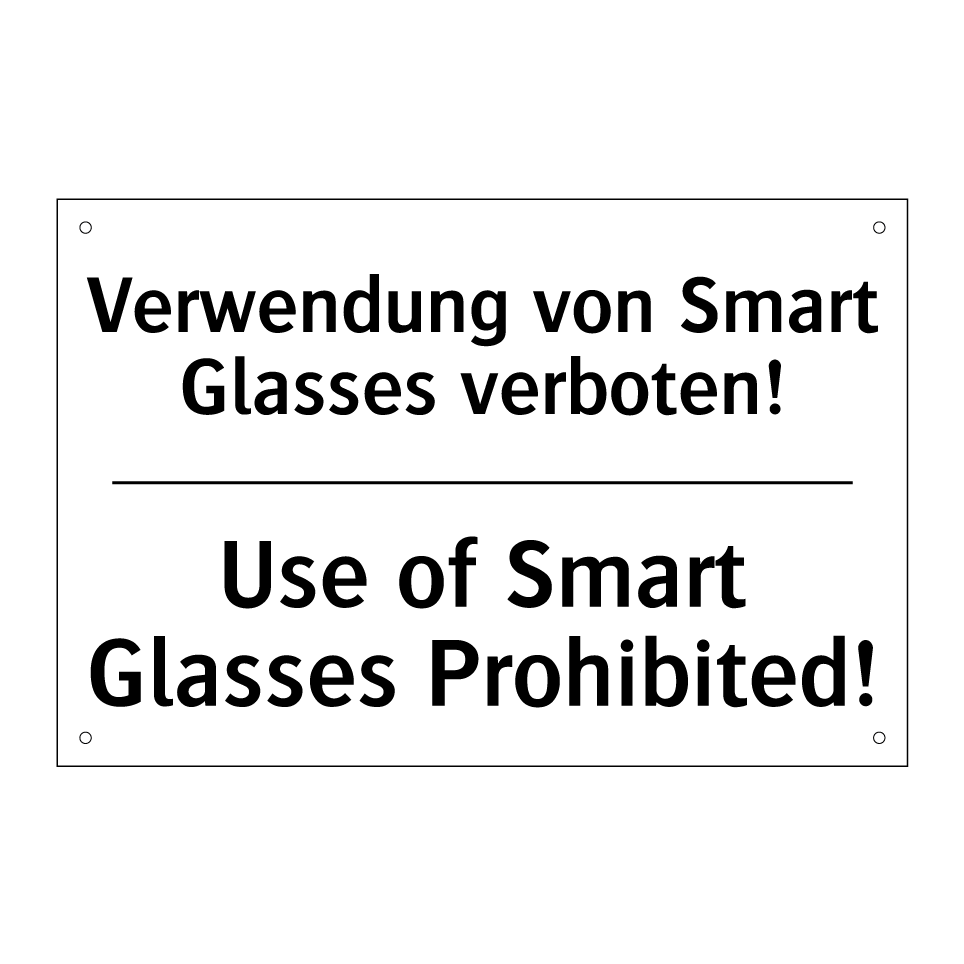 Verwendung von Smart Glasses verboten!/.../ - Use of Smart Glasses Prohibited!/.../
