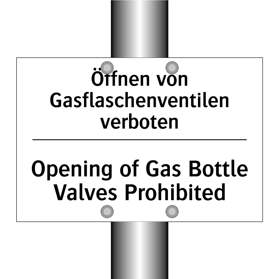 Öffnen von Gasflaschenventilen /.../ - Opening of Gas Bottle Valves Prohibited/.../