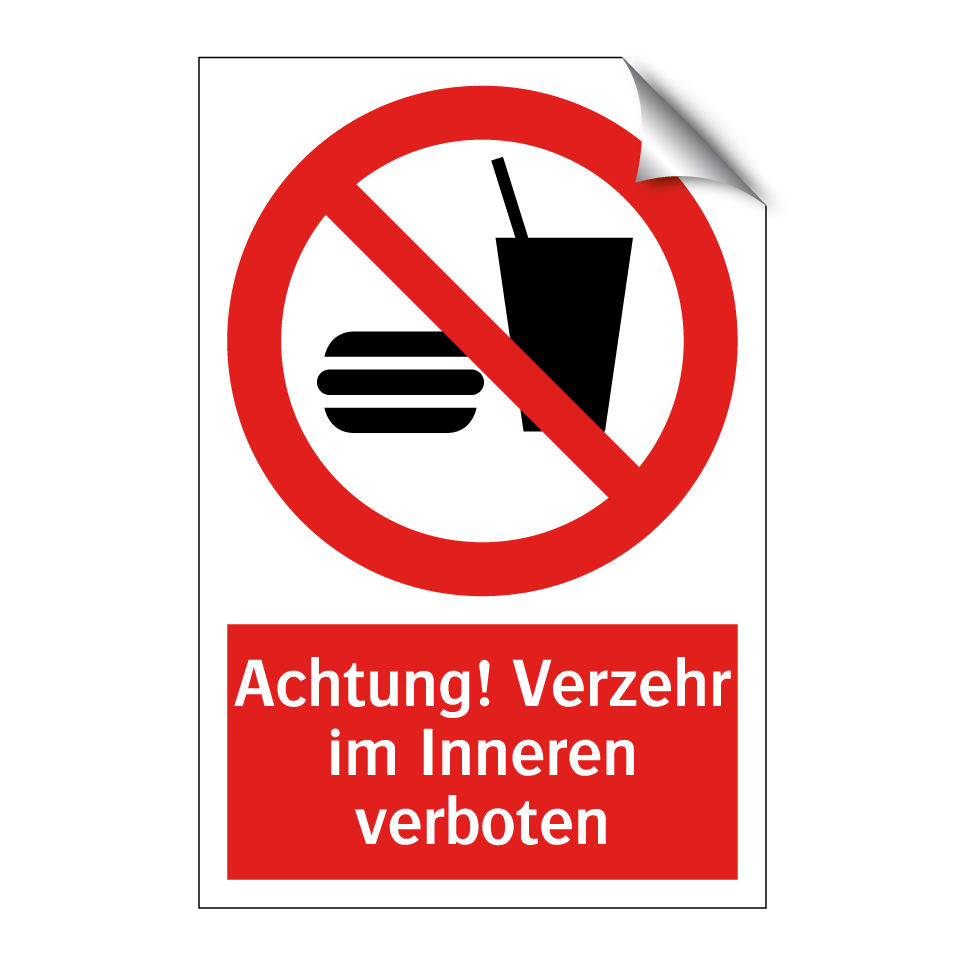 Achtung! Verzehr im Inneren verboten