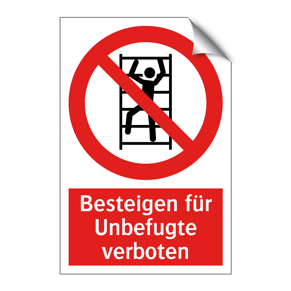 Besteigen für Unbefugte verboten