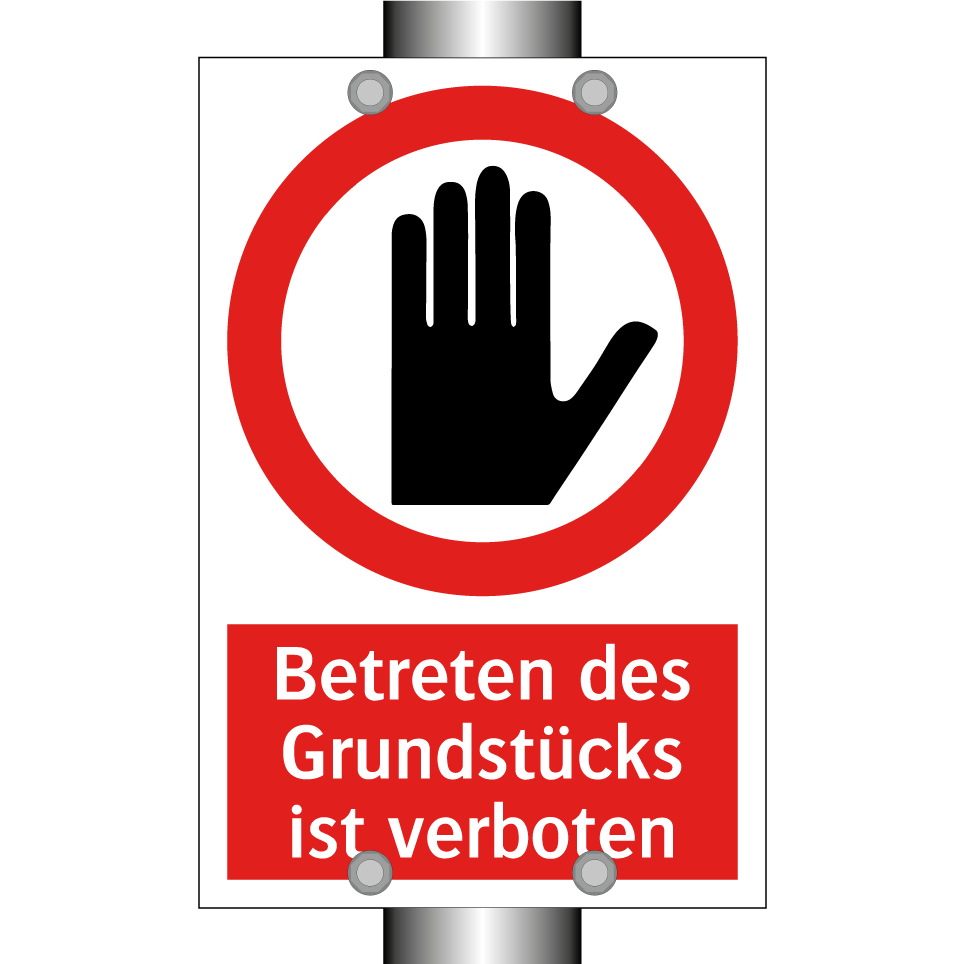 Betreten des Grundstücks ist verboten