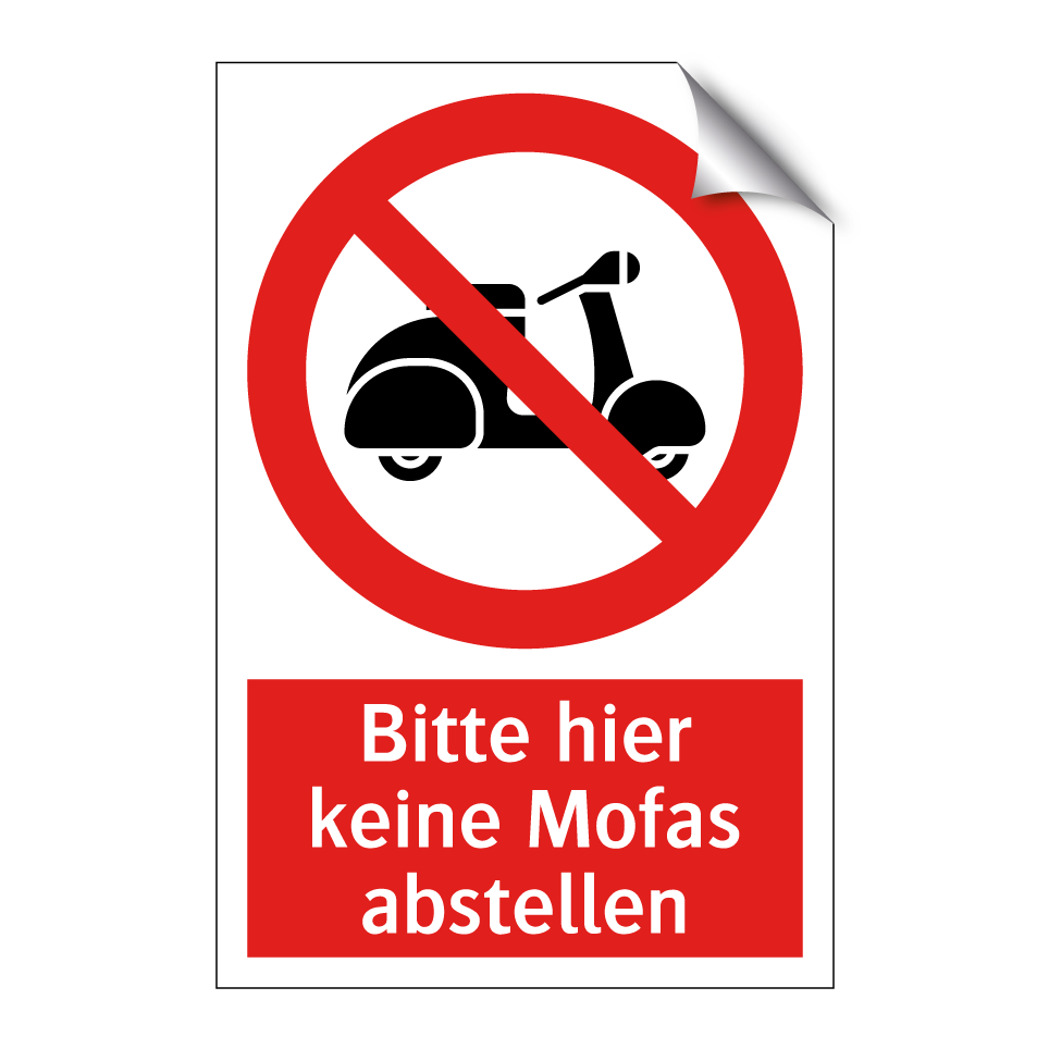 Bitte hier keine Mofas abstellen