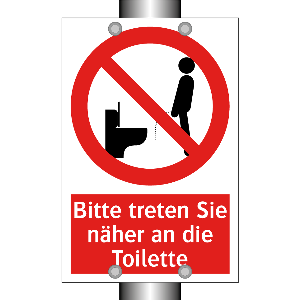 Bitte treten Sie näher an die Toilette