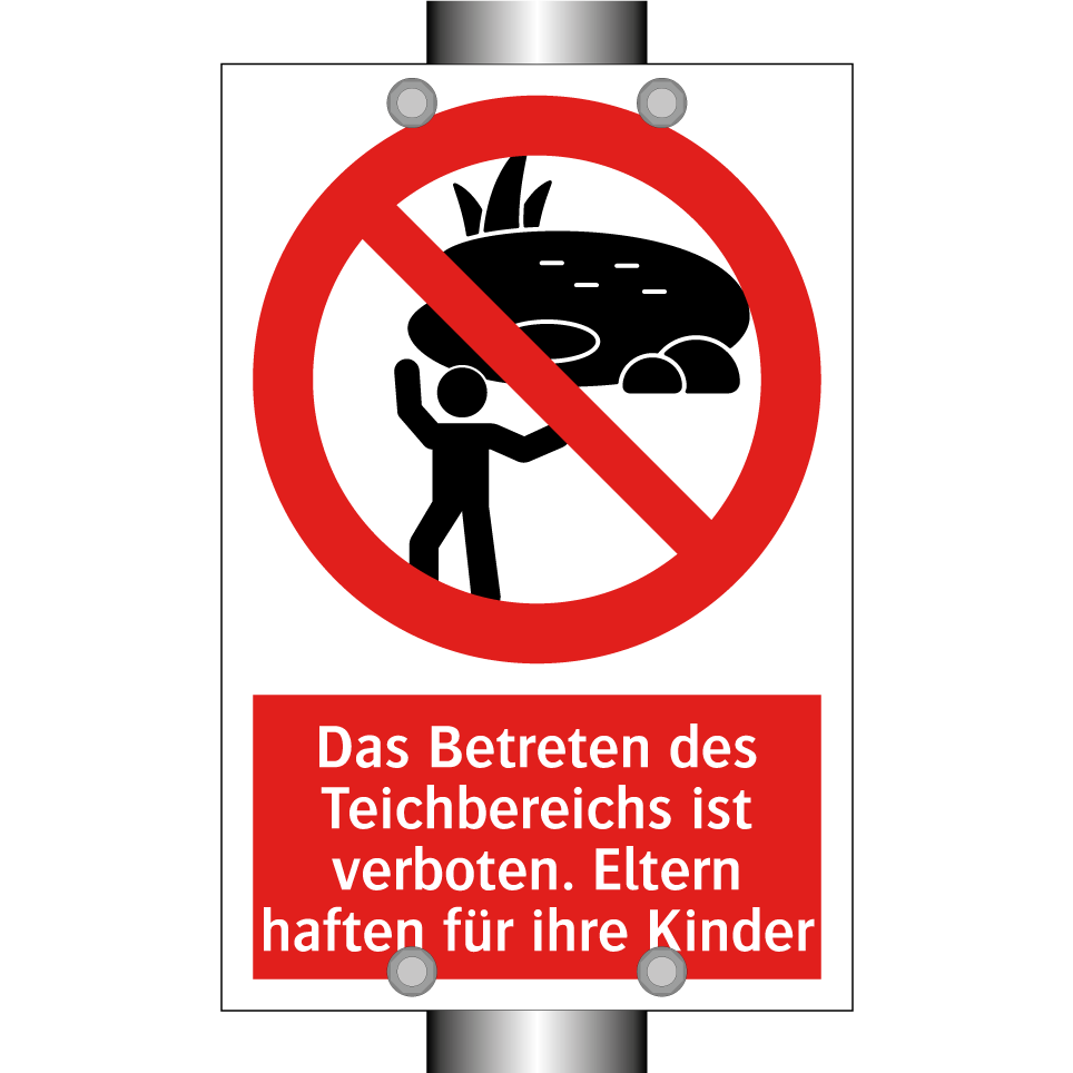 Das Betreten des Teichbereichs ist verboten. Eltern haften für ihre Kinder