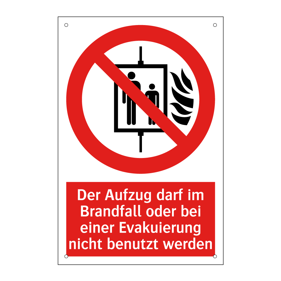 Der Aufzug darf im Brandfall oder bei einer Evakuierung nicht benutzt werden