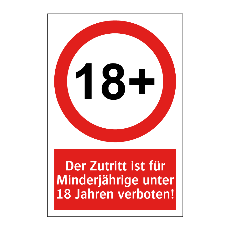 Der Zutritt ist für Minderjährige unter 18 Jahren verboten!