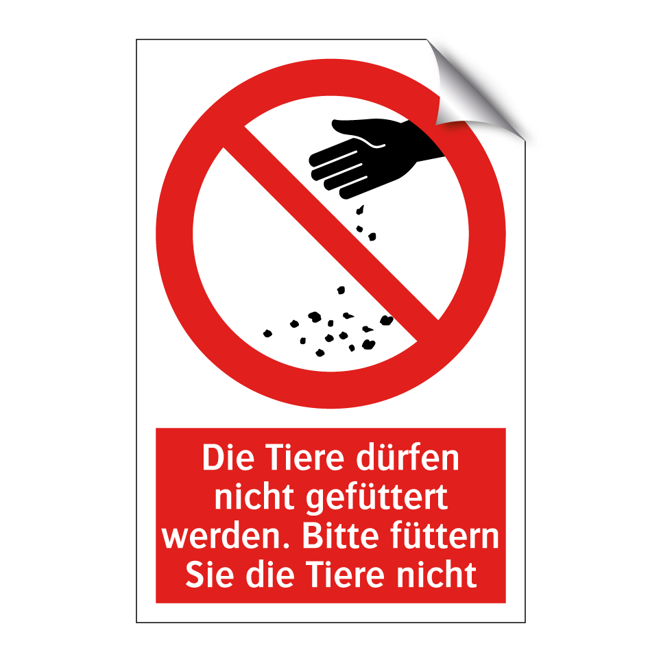 Die Tiere dürfen nicht gefüttert werden. Bitte füttern Sie die Tiere nicht