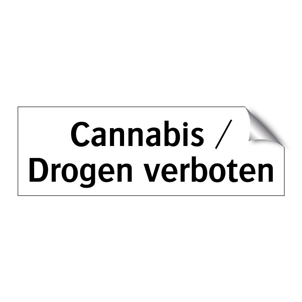 Cannabis / Drogen verboten