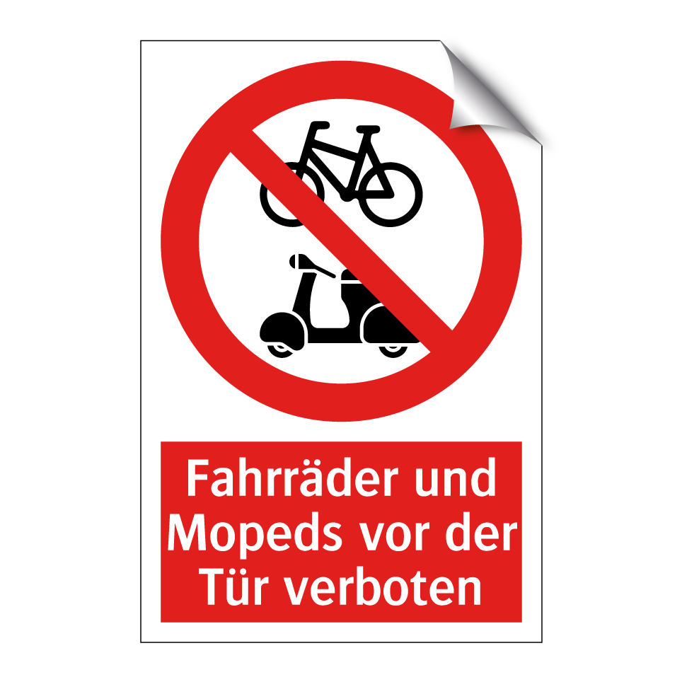Fahrräder und Mopeds vor der Tür verboten