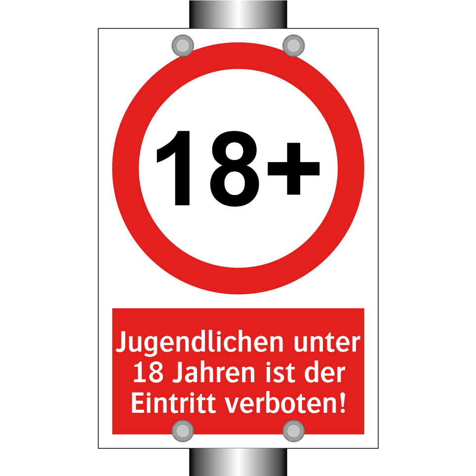 Jugendlichen unter 18 Jahren ist der Eintritt verboten!