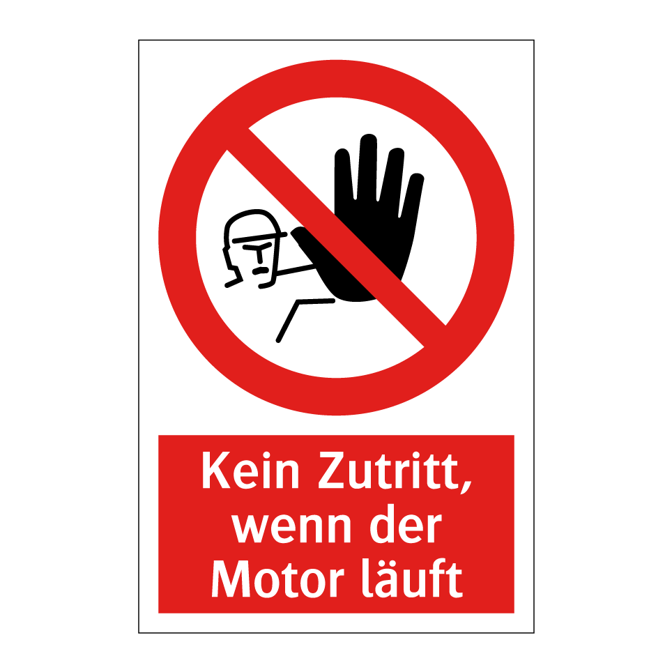 Kein Zutritt, wenn der Motor läuft