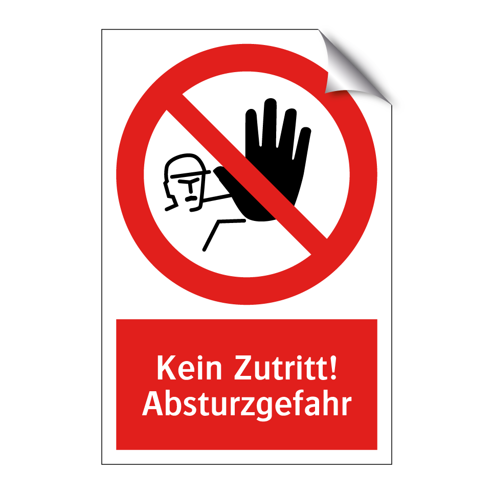 Kein Zutritt! Absturzgefahr