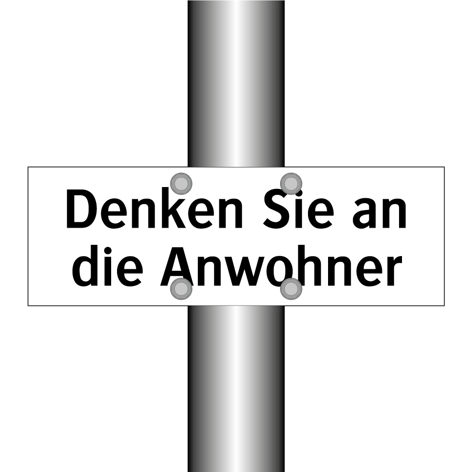 Denken Sie an die Anwohner