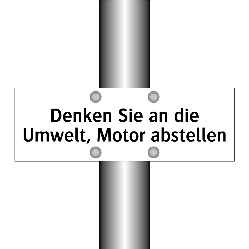 Denken Sie an die Umwelt, Motor abstellen