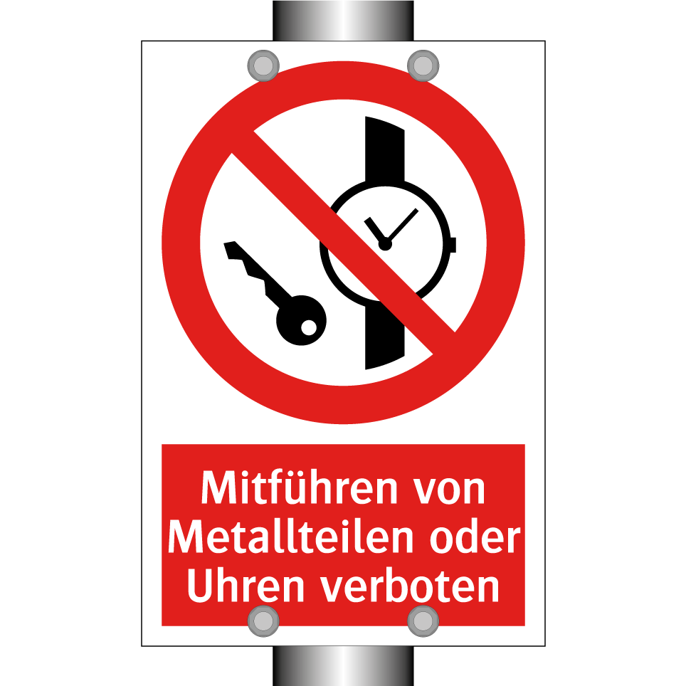Mitführen von Metallteilen oder Uhren verboten