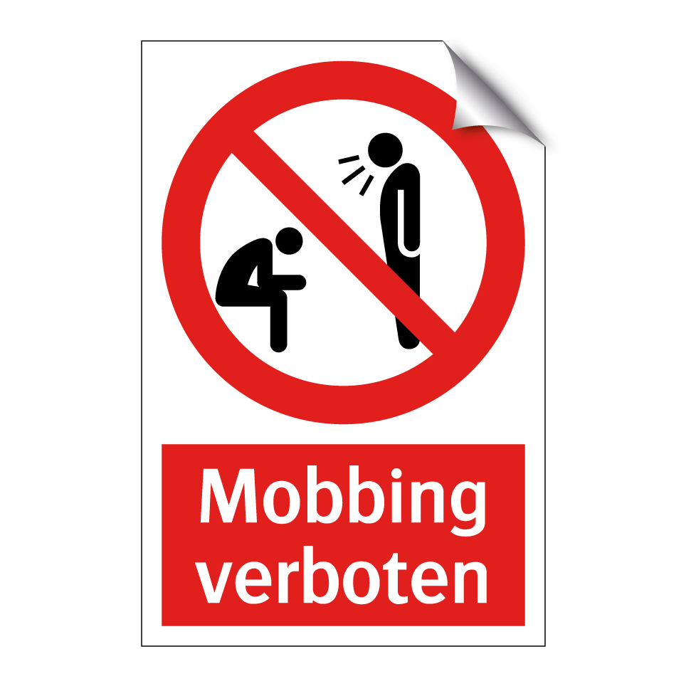 Mobbing verboten