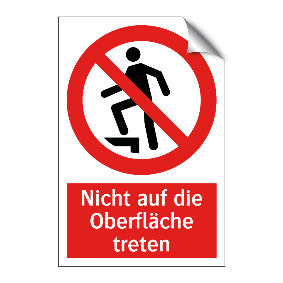 Nicht auf die Oberfläche treten