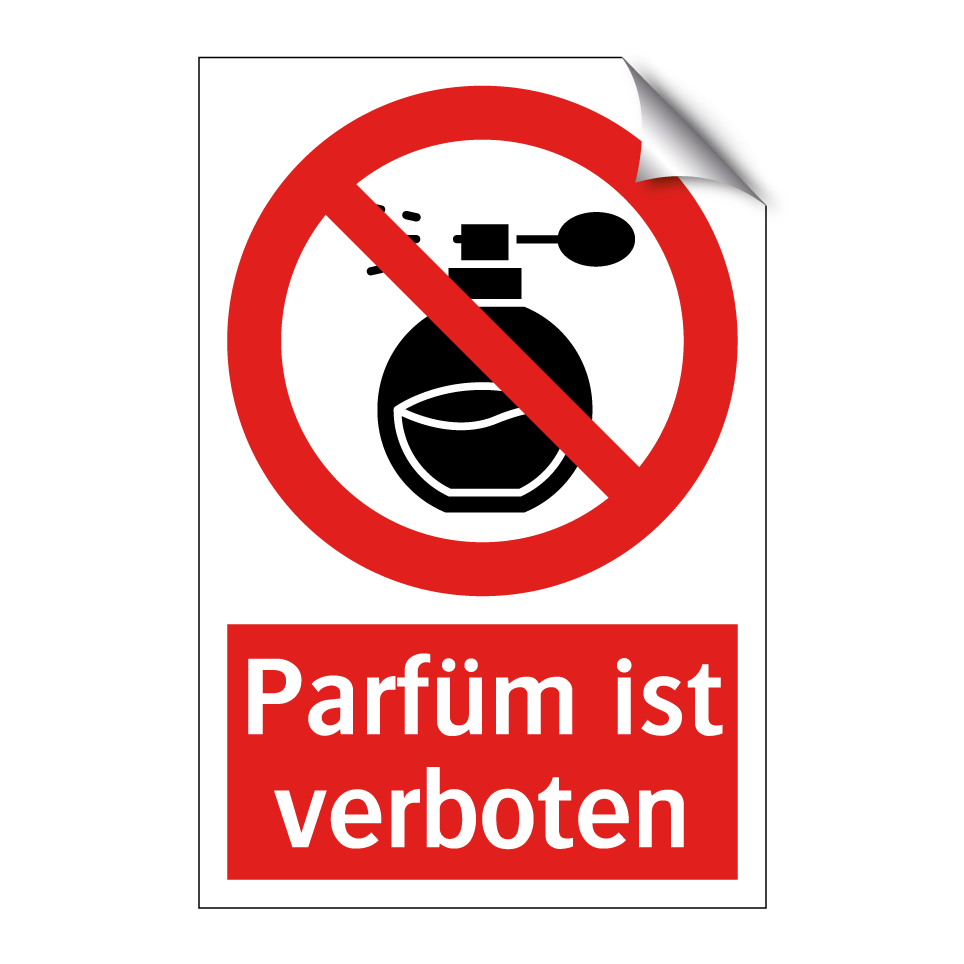 Parfüm ist verboten