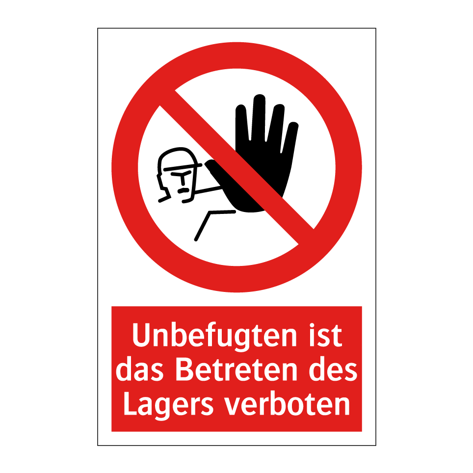 Unbefugten ist das Betreten des Lagers verboten