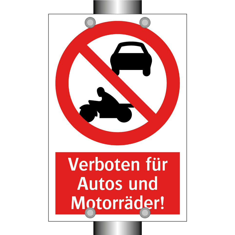 Verboten für Autos und Motorräder!