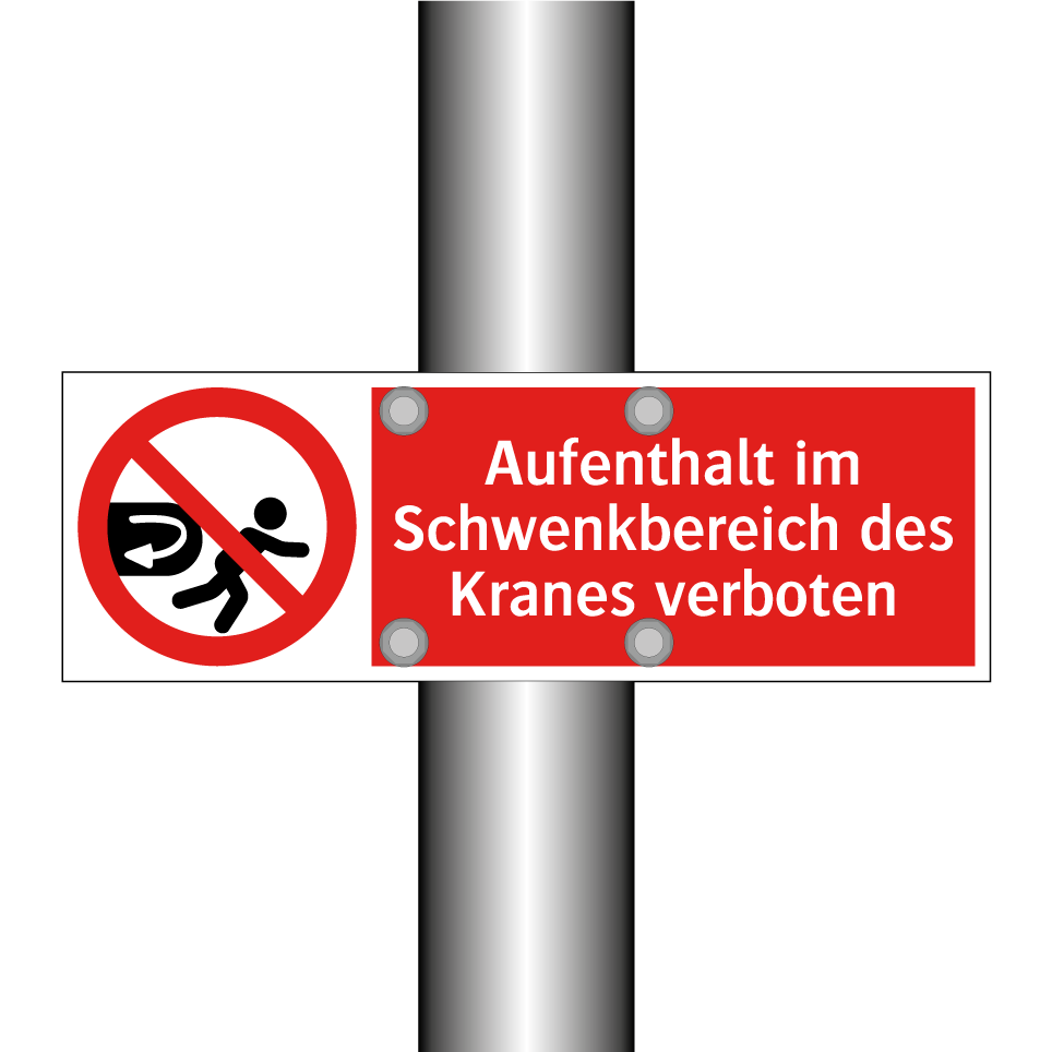 Aufenthalt im Schwenkbereich des Kranes verboten