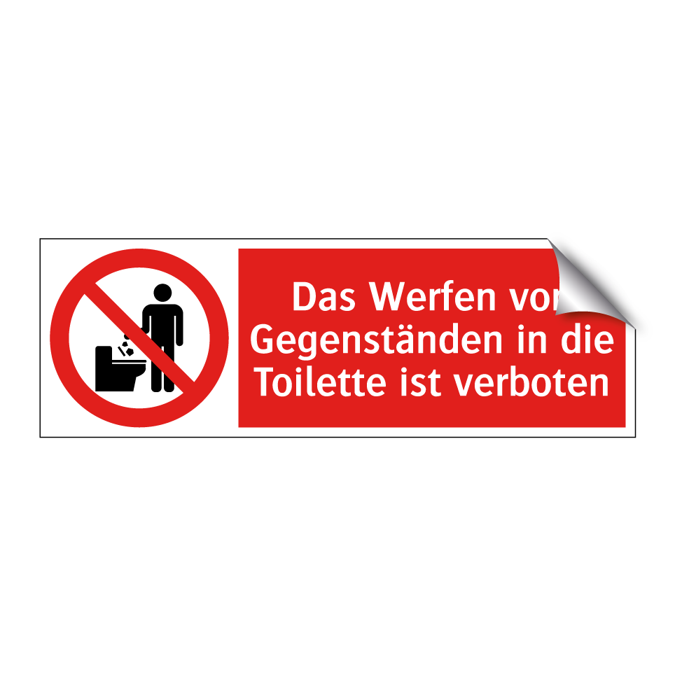 Das Werfen von Gegenständen in die Toilette ist verboten