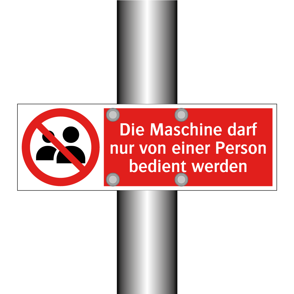 Die Maschine darf nur von einer Person bedient werden