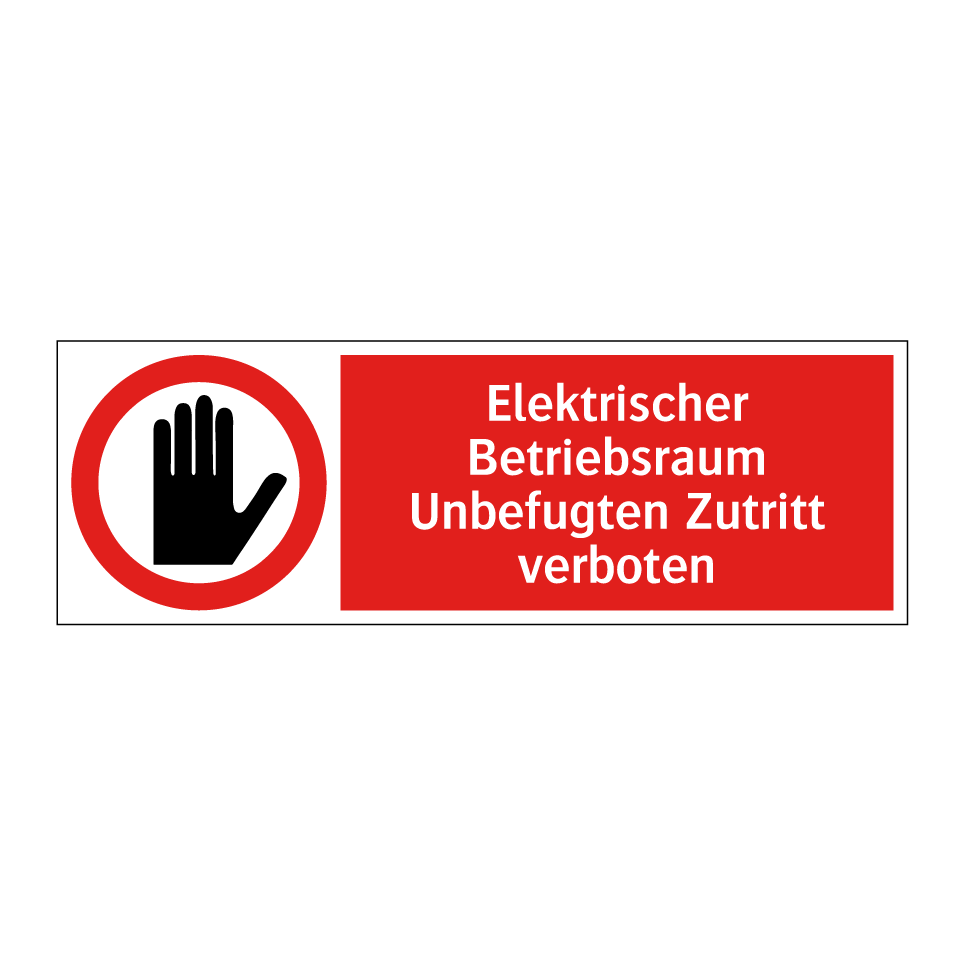 Elektrischer Betriebsraum Unbefugten Zutritt verboten