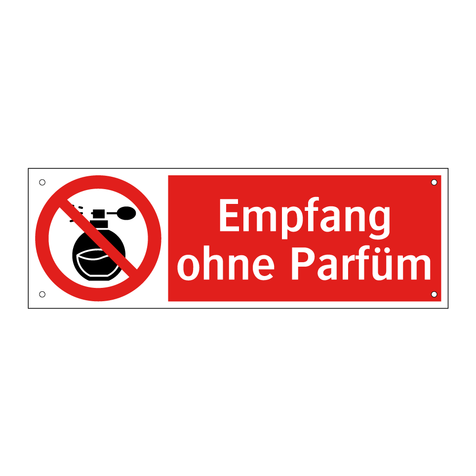 Empfang ohne Parfüm