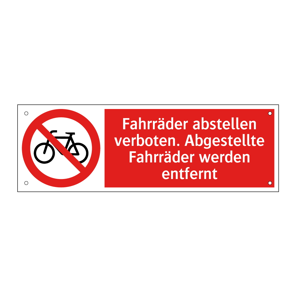 Fahrräder abstellen verboten. Abgestellte Fahrräder werden entfernt