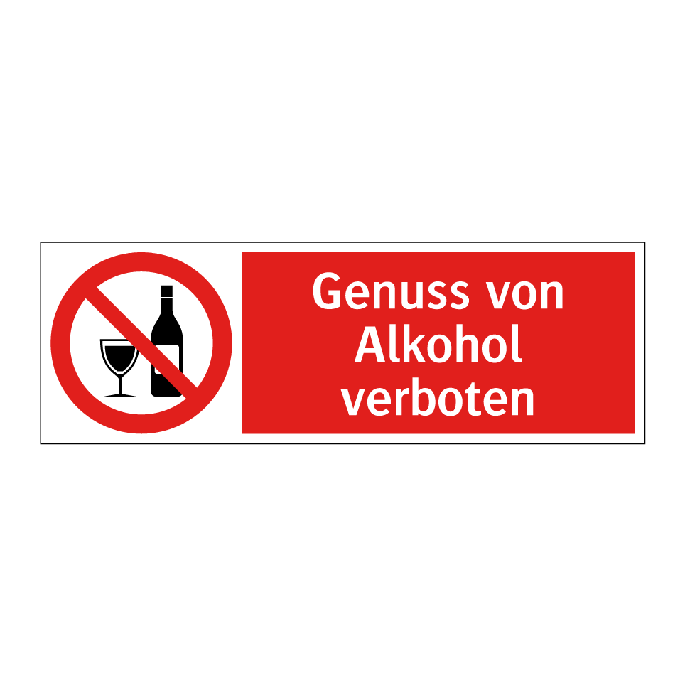Genuss von Alkohol verboten