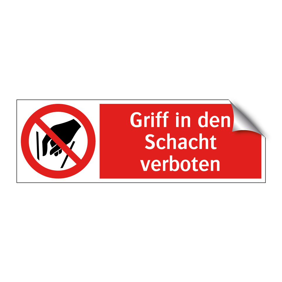 Griff in den Schacht verboten