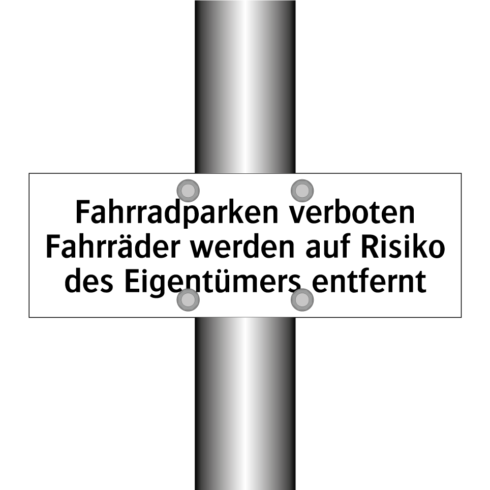 Fahrradparken verboten Fahrräder werden auf Risiko des Eigentümers entfernt