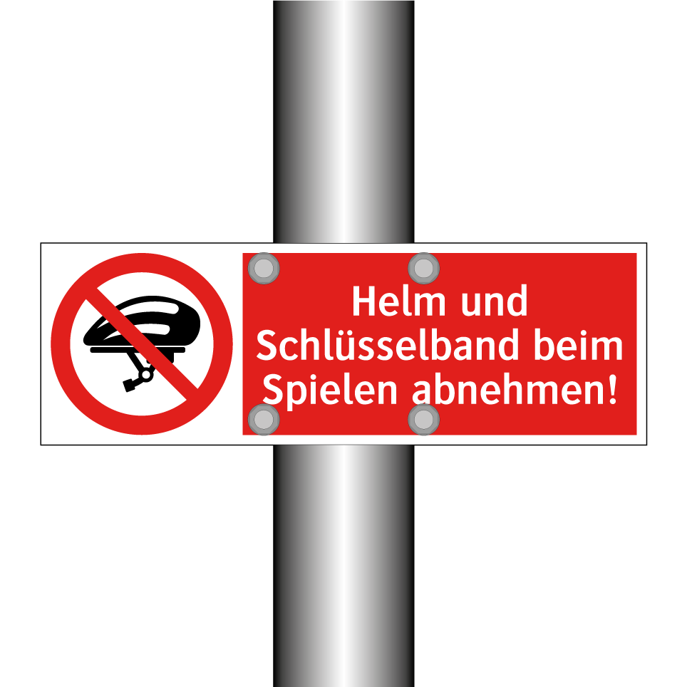 Helm und Schlüsselband beim Spielen abnehmen!