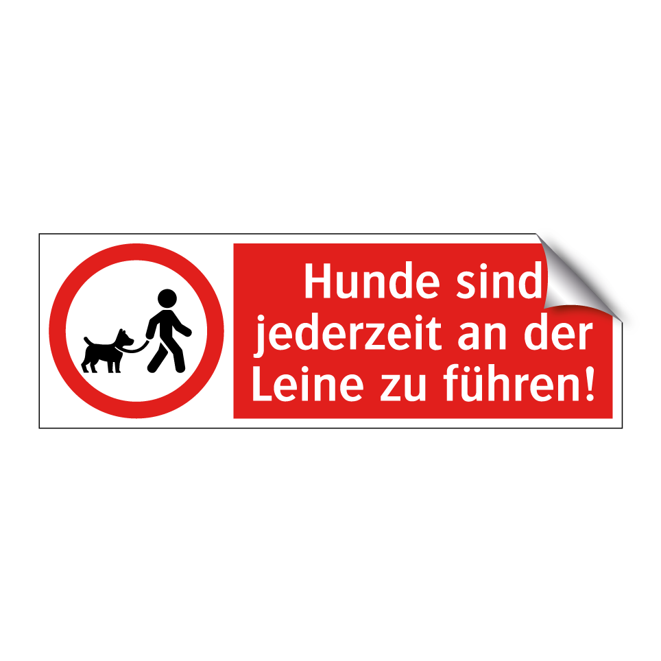 Hunde sind jederzeit an der Leine zu führen!