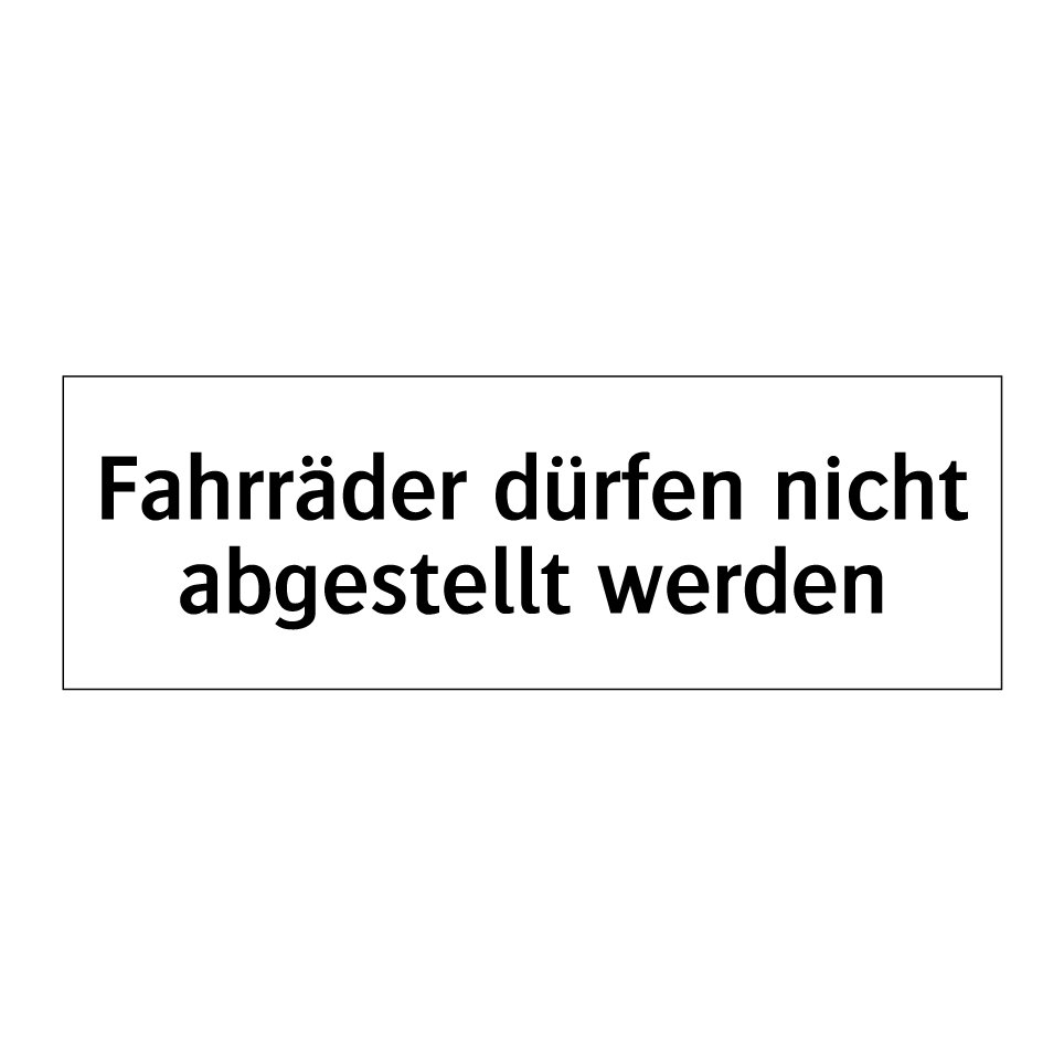 Fahrräder dürfen nicht abgestellt werden