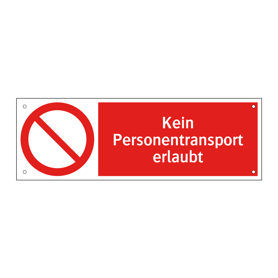 Kein Personentransport erlaubt