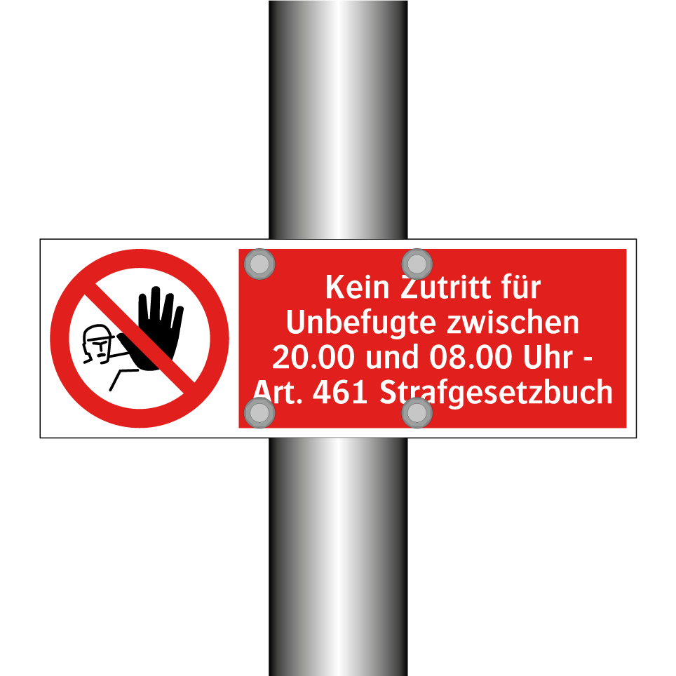 Kein Zutritt für Unbefugte zwischen 20.00 und 08.00 Uhr - Art. 461 Strafgesetzbuch